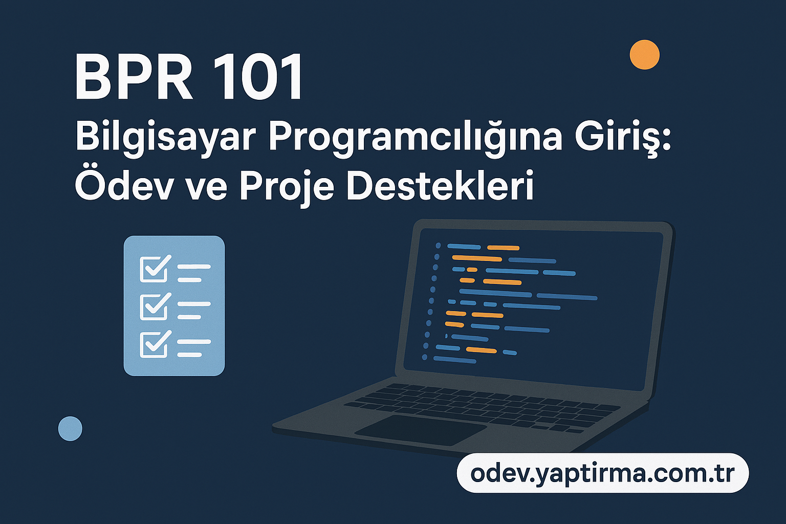 Read more about the article BPR 101 Bilgisayar Programcılığına Giriş: Ödev ve Proje Destekleri
