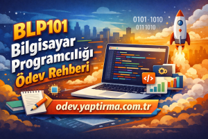 Turkish banner for 'BLP101 Bilgisayar Programcılığı Ödev Rehberi' showing a laptop, rocket, and code icons.